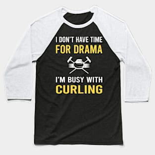 Busy With Curling Baseball T-Shirt
